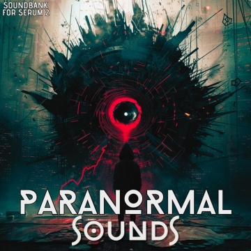 Serum 2 Paranormal Sounds with 150 Serum 2 Presets