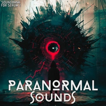 Serum 2 Paranormal Sounds with 150 Serum 2 Presets