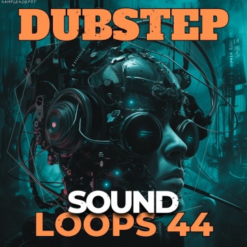 Sound Loops Dubstep Vol. 44