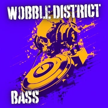 Wobble District Bass