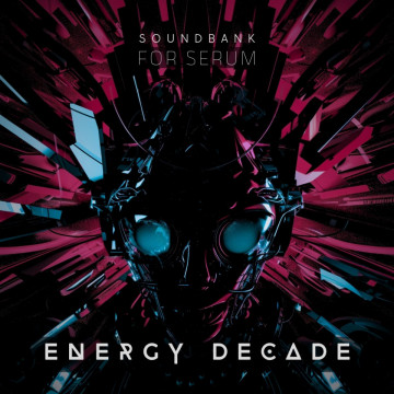 Energy Decade for xFer Serum