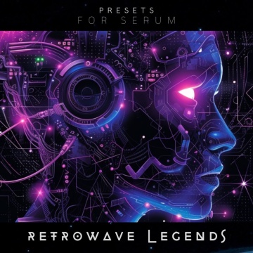 Retrowave Legends Presets for xFer Serum (Serum 2 Compatible)