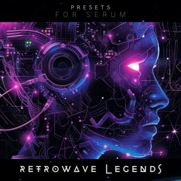 Retrowave Legends Presets for xFer Serum (Serum 2 Compatible)