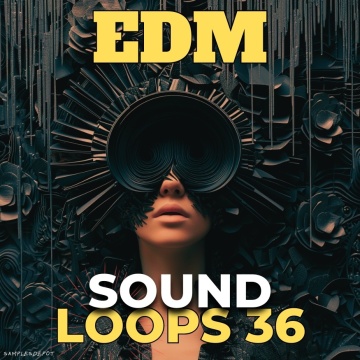 Sound Loops 36 - EDM Collection