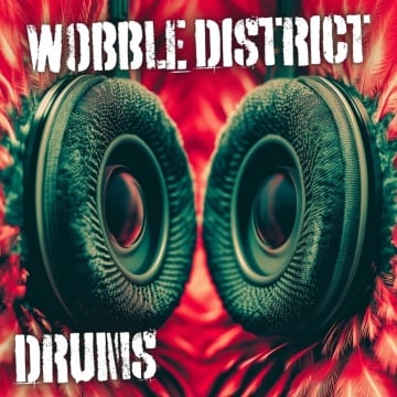 Wobble District Drums