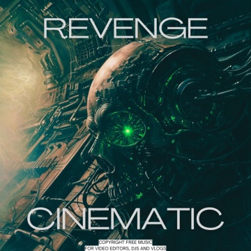 Cinematic: Revenge Copyright-Free Music for Videos