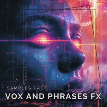 Vox and Phrases FX Samples Pack
