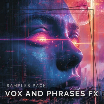 Vox and Phrases FX Samples Pack