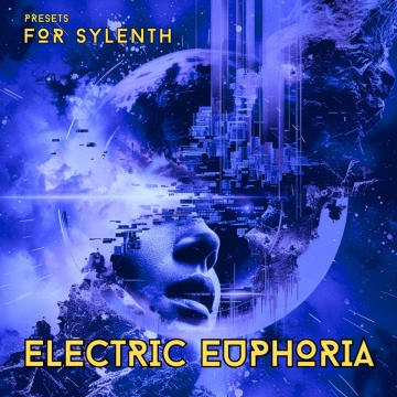 Electric Euphoria Sylenth1 Presets Pack 🎹