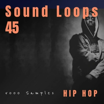 Sound Loops 45 Hip Hop Collection