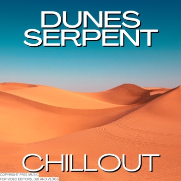 Dunes Serpent Free Background Music for Vlogs, Shorts, Social Media Videos
