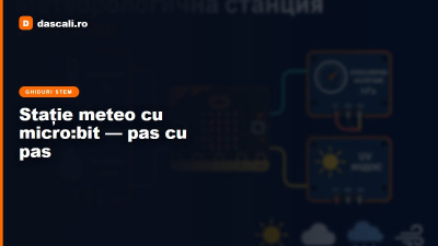 Stație meteo cu micro:bit — pas cu pas