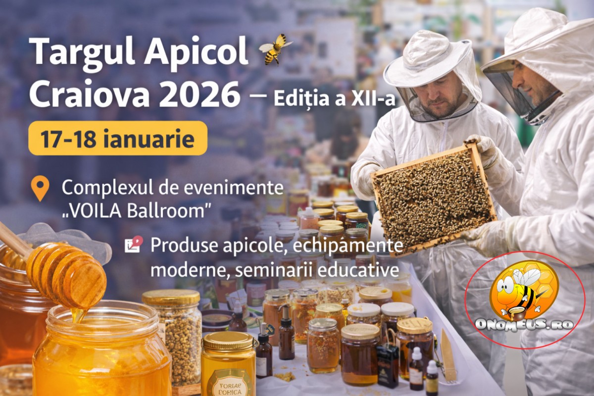 Târgul Apicol Craiova 2026 – Ediția a XII‑a (17‑18 ianuarie)