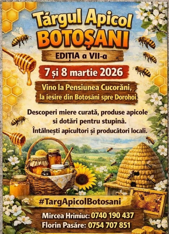Târgul Apicol Botoșani 2026 - Ediția a VII-a (7-8 martie)