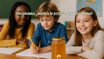 Programul „Mierea în scoli” – din nou amanat
