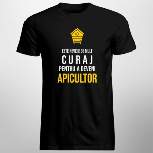 tricou personalizat pentru apicultori Este nevoie de mult curaj pentru a deveni apicultor