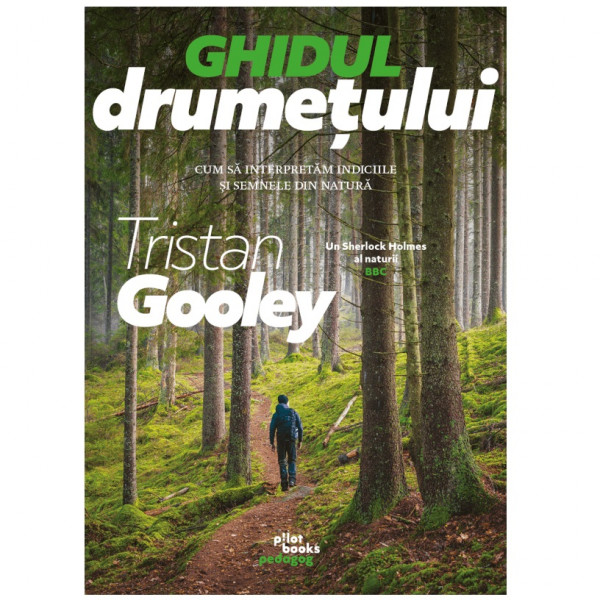 Pilot Books - Ghidul drumetului (autor Tristan Gooley)