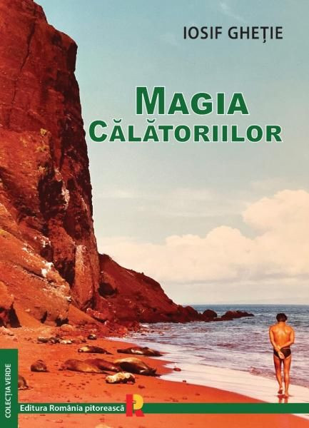 CARTE MAGIA CALATORIILOR - IOSIF GHETIE