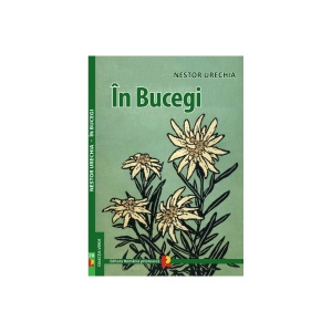 Carte " In Bucegi" Nestor Urechia
