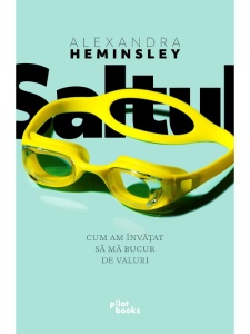Pilot Books - Saltul (autor Alexandra Heminsley)