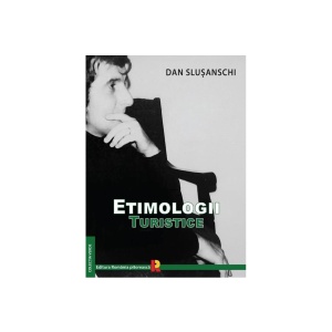 Carte Dan Slussanchi - Etimologii Turistice