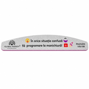 Pila de unghii , semiluna , gri, granulatie 100/180 "În orice situație confuză fă programare la manichiură!"