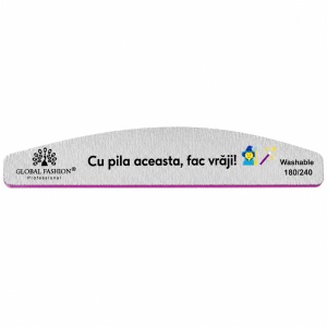 Pila de unghii , semiluna , gri, granulatie 180/240 "Cu pila aceasta, fac vrăji"