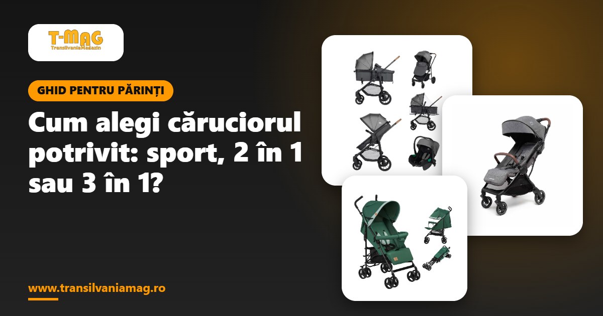 Cum alegi căruciorul potrivit: sport, 2 în 1 sau 3 în 1?