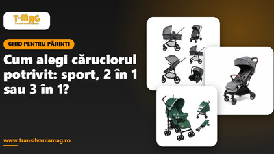 Cum alegi căruciorul potrivit: sport, 2 în 1 sau 3 în 1?