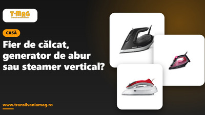 Fier de călcat, generator de abur sau steamer vertical?