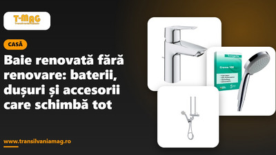 Baie renovată fără renovare: baterii, dușuri și accesorii care schimbă tot