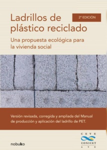 Ladrillos din plastic reciclat - Proiect ecologic pentru locuinte sociale