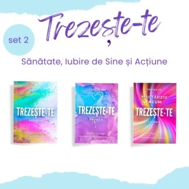 Set 2 Cărți Trezește-te: Sănătate, Iubire de Sine și Acțiune (Cartea 4, 5 și 6)
