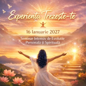 Transformă-ți Viața la Experiența Trezește-te 2027!