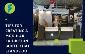 Tips for creating a Modular Exhibition Booth that stands out