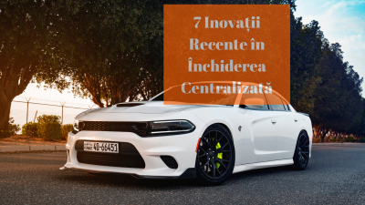 7 Inovații Recente în Închiderea Centralizată