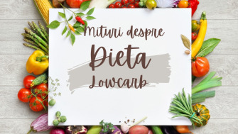 Mituri despre dietele low-carb și fără zahăr – ce spune, de fapt, știința