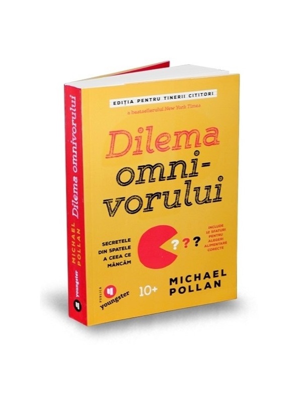 Dilema omnivorului pentru tinerii cititori. Secretele din spatele a ceea ce mâncăm