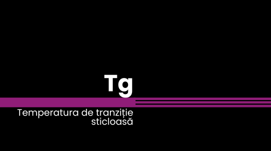 Temperatura de tranzitie sticloasa (Tg)