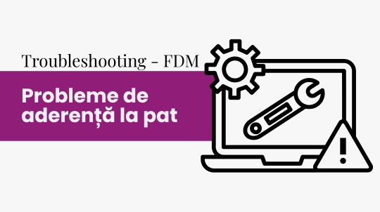 Probleme de aderență la pat – Ghid complet troubleshooting FDM