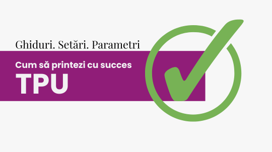 GHID: Cum să printezi cu succes TPU