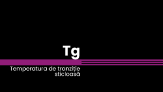 Temperatura de tranzitie sticloasa (Tg)