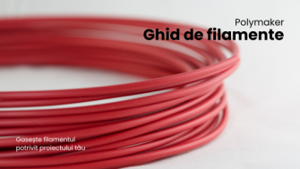 Gaseste-ti filamentul: Ghidul complet de filamente Polymaker