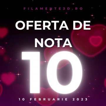 Oferta de nota 10 - FEBRUARIE