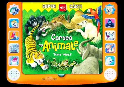 Cartea cu animale (Super Carti - Tony Wolf). Editia a 2-a.