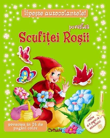 Povestea Scufiţei Roşii. Editia a 2-a