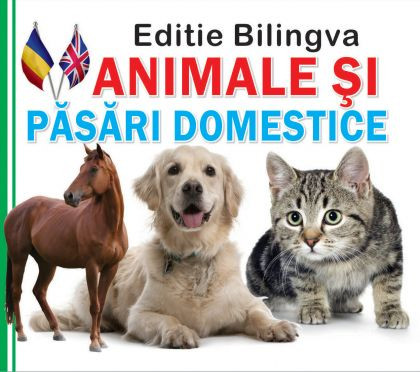 Animale si pasari domestice (carte plianta). Editia a 4-a