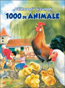 "Călătoreşti" şi cunoşti 1000 de animale. Editia a 2-a