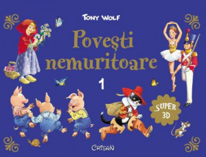 Poveşti nemuritoare 1 (Tony Wolf)