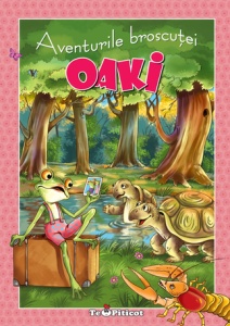 Prietenii mei - Aventurile broscutei Oaki